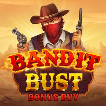 Bandit Bust Bonus Buy